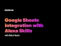 Fetch data from Google Sheets using an Alexa Skill Python Skill Templates - Dabble Lab 268