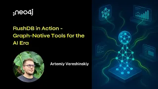 Thumbnail for Neo4j Live: RushDB in Action – Graph-Native Tools for the AI Era video