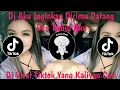 Download Lagu DJ AKU INGINKAN DIRIMU DATANG DAN TEMUI AKU | DJ DISAAT AKU MENCINTAIMU VIRAL TIKTOK TERBARU !