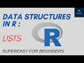 Tutorial How to create Lists in R Data Science