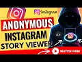 Anonymous Instagram Story Viewer