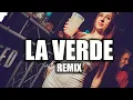 LA VERDE (REMIX) JUSTIN QUILES ✘ LUMIIX DJ