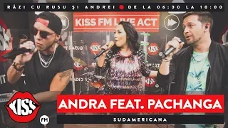 andra feat pachanga sudamericana live kiss fm
