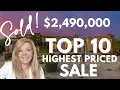 Top 10 Highest Priced Sale in Ahwatukee Phoenix AZ