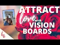 How to Attract Love in 5 Steps with Vision Boards