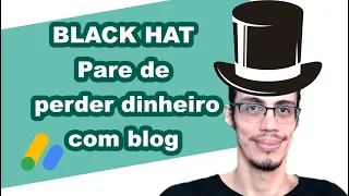 BLACK HAT - O que não devemos fazer com nosso blog