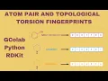 Atom pair and Topological torsion fingerprint using Python and RDKit