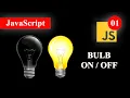 Bulb ON OFF Project JavaScript