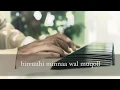 Download Lagu Innal Habibal Musthofa (piano cover)