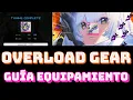 Overload Gear Nikke Gear Guide
