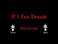 Elvis Presley - If I Can Dream - Karaoke