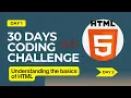 Day 1 - HTML5 30 Days Coding Challenge