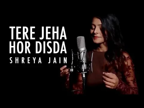 Download MP3 Tere Jeha Hor Disda | Female Version | Shreya Jain | Vivart