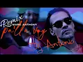 Pa lla Voy  Remix - Marc Anthony  -  (98 Bpm ) - Dj Antonio