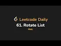 61 Rotate List Leetcode Daily - Python