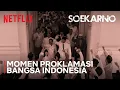 Download Lagu [Awas Spoiler] Ini yang Terjadi di Indonesia Pada 17 Agustus 1945 | Soekarno | Clip