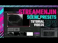 StreamEnjin - Scene Presets Tutorial s