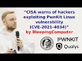 CISA warns of hackers exploiting PwnKit Linux vulnerability CVE-2021-4034 by BleepingComputer