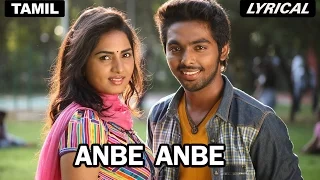 anbe anbe lyrical song darling gv prakash kumar nikki galrani na muthukumar sam anton