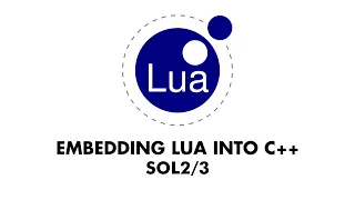 Sol2 - Setup Visual Studio Embedding Lua into C
