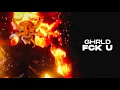 Lagu GHRLD - Fck U