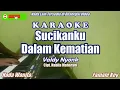 Download Lagu Sucikanku Dalam Kematian||Valdy Nyonk - Karaoke Nada Wanita