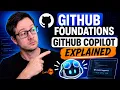 GitHub Foundations - GitHub Copilot Explained