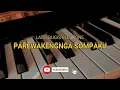 Download Lagu Lagu Bugis Electone - Parewakengnga Sompaku