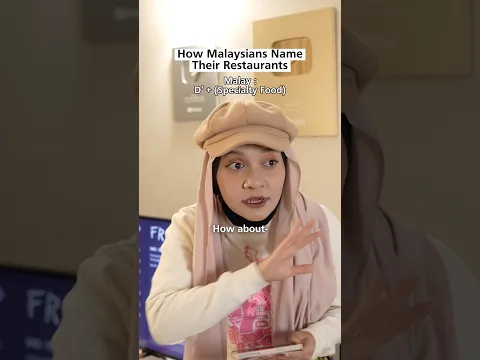 How Malaysians name their restaurants 🤔🤔
