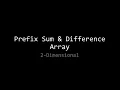 Prefix Sum Differ Array 2D