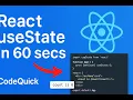 React useState Explained in 60 Seconds CodeQuick