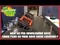 My Summer Car - How To Put Downloaded Save Game Files To Your Save Game Location Ogygia Vlogs