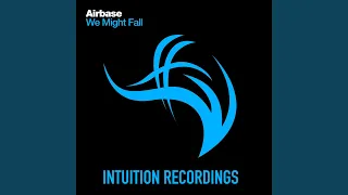 Airbase - We Might Fall