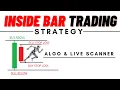 Inside Bar Trading Strategy - Create Algo And Live Scanner
