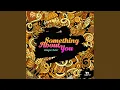 Download Lagu Something About You