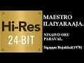 Download Lagu Ninaivo Oru Paravai(24Bit Hires) I I Sigappu Rojakkal(1978) I I Ilaiyaraja I I Kamalhassan\u0026S Janaki.