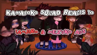 KAMABOKO SQUAD REACT TO TANJIRO NEZUKO AUS GCRV Spicypuff07 