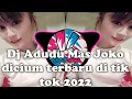 Download Lagu Dj Adudu Mas Joko dicium terbaru di tik tok 2022