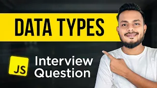 Data Types in Javascript Interview Question