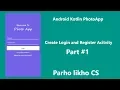 Android PhotoApp with Kotlin Design Activity Login Register part