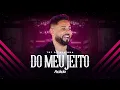 Download Lagu Acácio Ferinha da Bahia - DO MEU JEITO (DVD TBT DO FERINHA)#acacioferinhadabahia