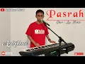 Lagu PASRAH ( LEO WALDY ) || DANGDUT || COVER ANDRIKHAN