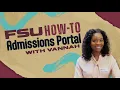Applying to FSU Navigating Your Admissions Portal