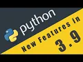 Python 3 9 Latest Update All new Features in Hindi