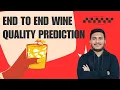 End to End Wine Quality Prediction Machine Learning Project Implementation