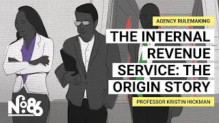 The Internal Revenue Service The Origin Story No 86