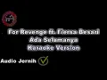 Download Lagu For Revenge ft. Fiersa Besari - Ada Selamanya (Karaoke Version by QraOke)