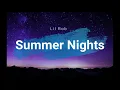 Summer Nights  - Lil Rob (Lyrics)