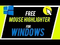 How to Get Highlight Mouse Pointer on Windows PC