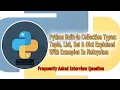 Python 4 Built-in Collection Data Type Such As Tuple List Set Dictionary Explained With Examples